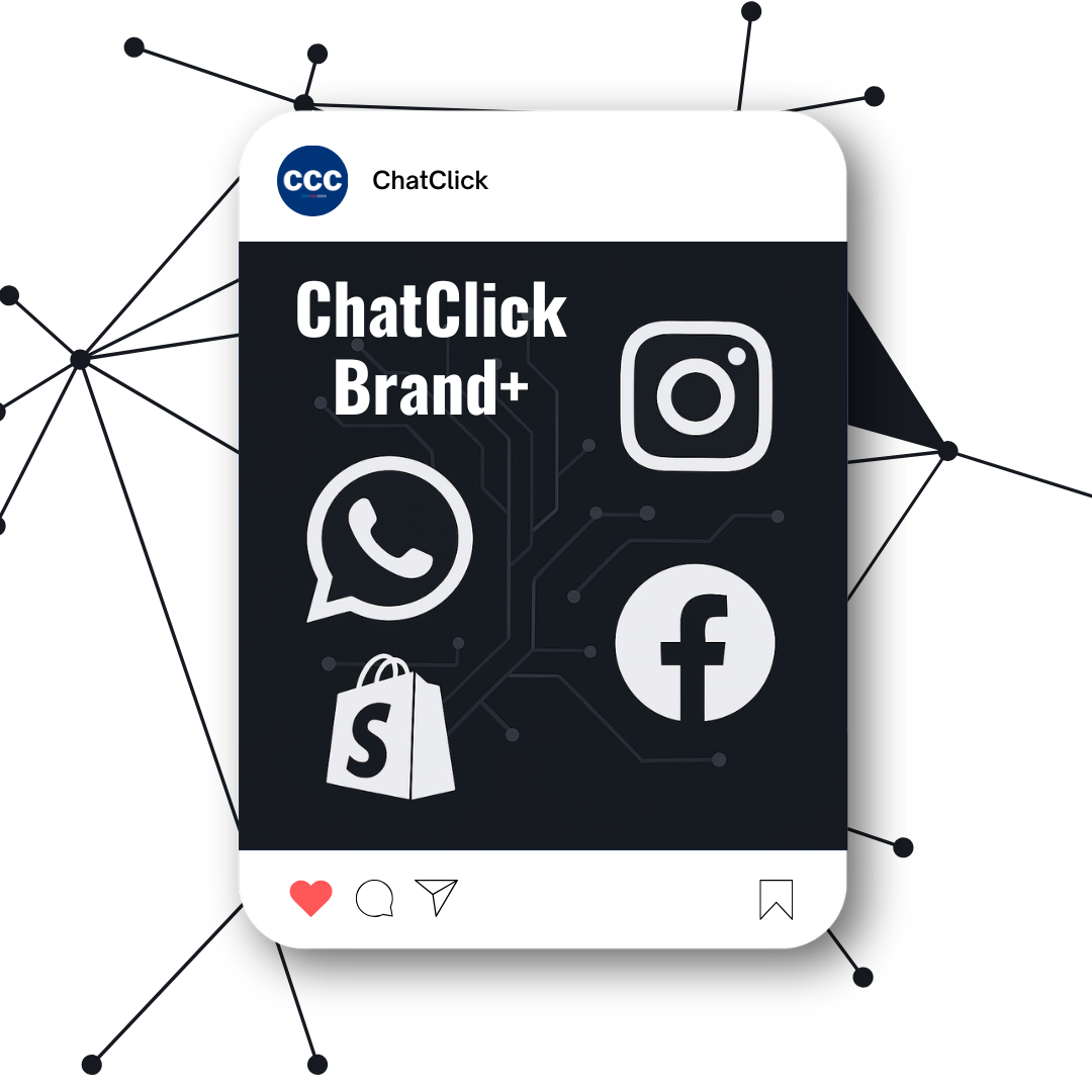 ChatClick Brand+ (Lanzamiento Digital Total)